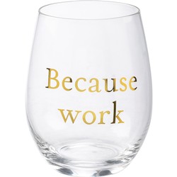 Wine Glass - Because Work